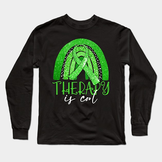 Therapy Is Cool  End the Stigma Mental Health Awareness Long Sleeve T-Shirt by peskyrubeus